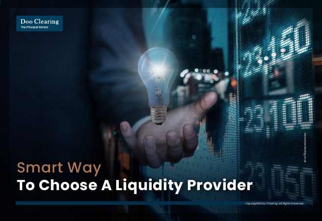 Smart Way to Choose a Liquidity Provider