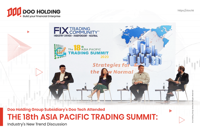 Doo Holding Group Subsidiary's Doo Tech Attended the 18th Asia Pacific Trading Summit: Industry's New Trend Discussion