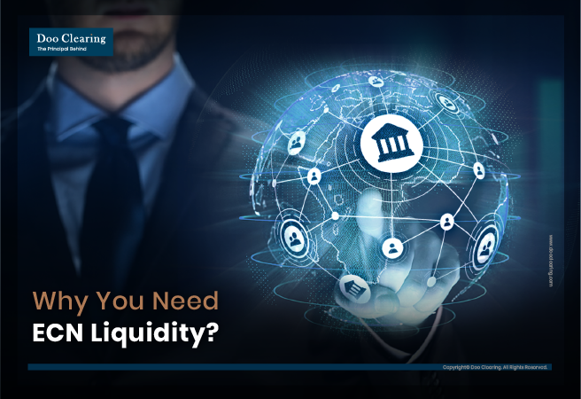 Why you need ECN Liquidity?