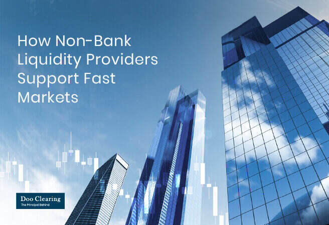 How Non-Bank Liquidity Providers Support Fast Markets