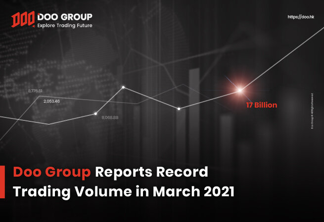 Doo Group Reports Record Trading Volume In March 2021 